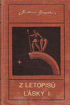 Z letopisů lásky I.