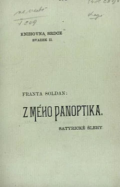 Z mého panoptika: Satyrické šlehy