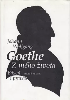 Z mého života: Báseň i pravda