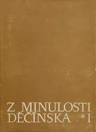 Z minulosti Děčínska I