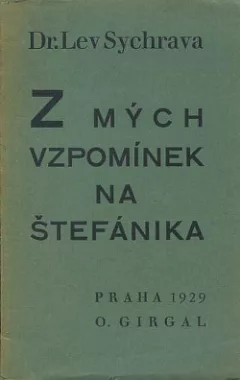 Z mých vzpomínek na Štefánika