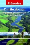 Z nížin do hor - Geomorfologické jednotky České republiky