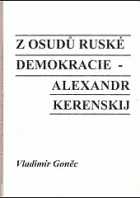 Z osudů ruské demokracie - Alexandr Kerenskij