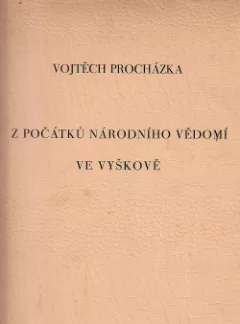 Z počátků národního vědomí ve Vyškově