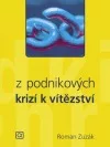 Z podnikových krizí k vítězství