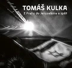 Z Prahy do Jeruzaléma a zpět