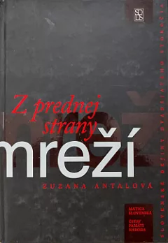 Z prednej strany mreží