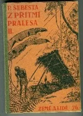 Z přítmí pralesa II.
