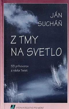 Z tmy na svetlo