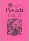 Z úst do úst: Pověsti z frýdeckého zámku Frýdecké pověsti