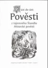 Z úst do úst: Pověsti z tajemného Štandlu Místecké pověsti