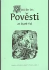 Z úst do úst: Pověsti ze Staré Vsi