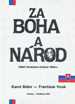 Za Boha a národ: náčrt životopisu Andreja Hlinku