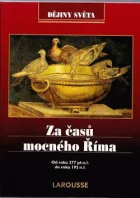 Za času mocného Říma: Od roku 277 př. n. l. do roku 192 n. l.