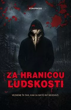 Za hranicou ľudskosti