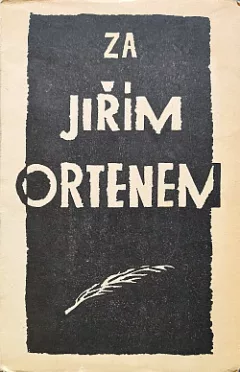 Za Jiřím Ortenem