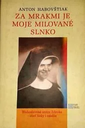 Za mrakmi je moje milované slnko