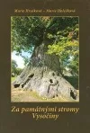 Za památnými stromy Vysočiny