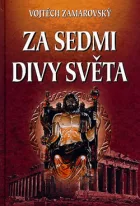 Za sedmi divy světa