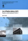 Za stínem minulosti : kapitoly o antické každodenní kultuře 1