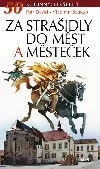 Za strašidly do měst a městeček