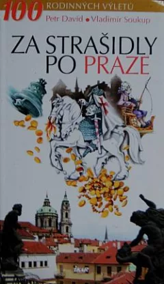 Za strašidly po Praze