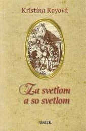 Za svetlom a so svetlom