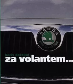 Za volantem...
