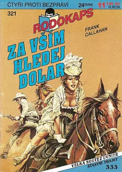 Za vším hledej dolar