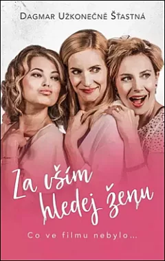 Za vším hledej ženu