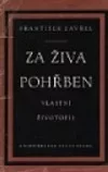 Za živa pohřben : vlastní životopis