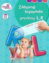 Zábavná logopedie : procvičuj L,R : natři a setři.
