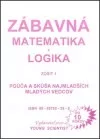 Zábavná matematika a logika  Zošit 1