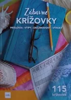 Zábavné krížovky - Príslovia-Vtipy-Zaujímavosti-Výroky