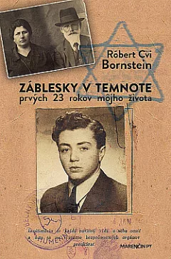 Záblesky v temnote: Prvých 23 rokov môjho života