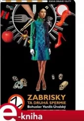 Zabrisky, ta druhá spermie - Kniha druhá: Elity