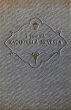 Zachovalá nevěsta a jiné humoresky
