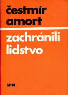 Zachránili lidstvo