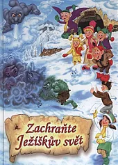 Zachraňte Ježíškův svět
