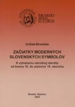 Začiatky moderných slovenských symbolov