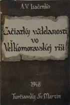 Začiatky vzdelanosti vo Veľkomoravskej ríši