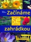 Začínáme se zahrádkou