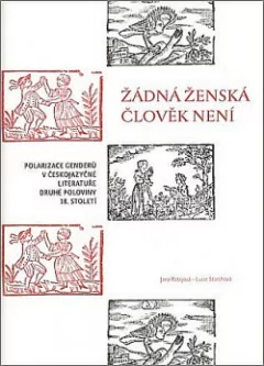 Žádná ženská člověk není