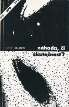 Záhada, či skutočnosť?