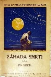 Záhada smrti: Po smrti