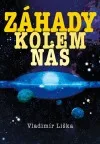 Záhady kolem nás