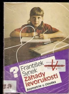 Záhady levorukosti -  asymetrie u člověka