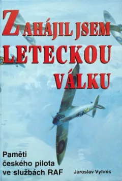 Zahájil jsem leteckou válku