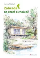 Zahrada na chatě a chalupě