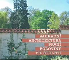 Zahradní architektura první poloviny 20. století